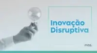 o que é Inovação Disruptiva