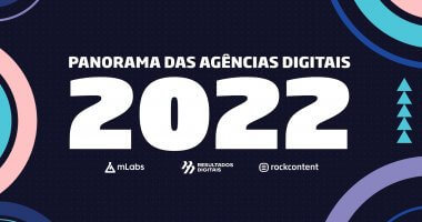 Imagem de divulgação do Panorama das Agências Digitals 2022