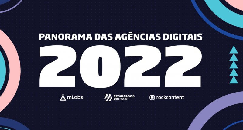 Imagem de divulgação do Panorama das Agências Digitals 2022