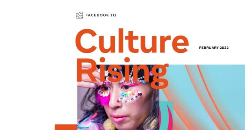 Imagem ilustrativa da capa do Facebook Culture Rising report