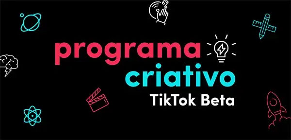 Programa Criativo TikTok Beta