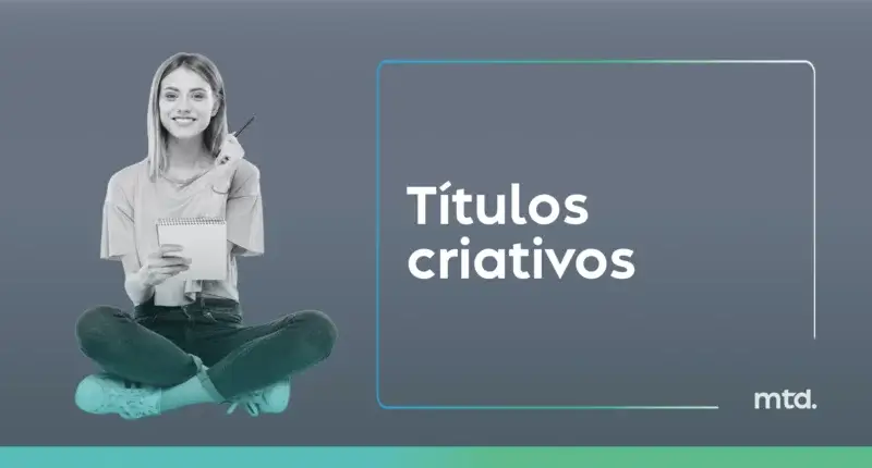 Ideias de Títulos Criativos