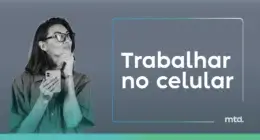 Ideias para trabalhar usando o celular
